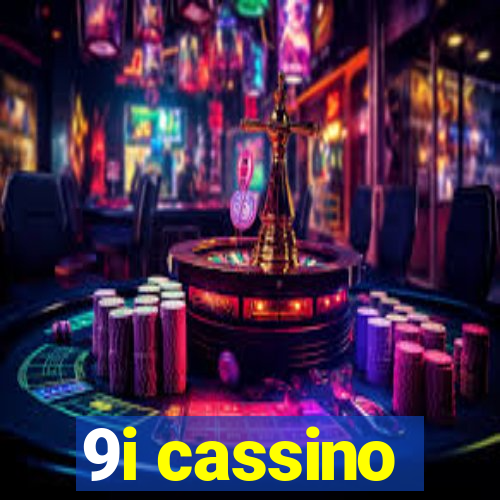 9i cassino